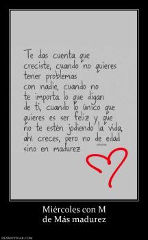 Miércoles con M de Más madurez