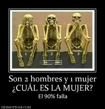Son 2 hombres y 1 mujer ¿CUÁL ES LA MUJER? El 90% falla