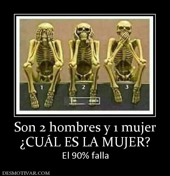 Son 2 hombres y 1 mujer ¿CUÁL ES LA MUJER? El 90% falla