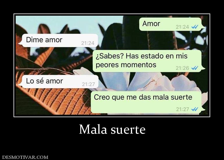 Mala suerte