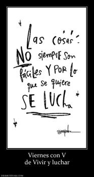 Viernes con V de Vivir y luchar