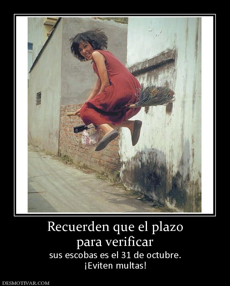 Recuerden que el plazo para verificar sus escobas es el 31 de octubre. ¡Eviten multas!