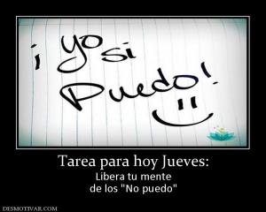 Tarea para hoy Jueves: Libera tu mente de los