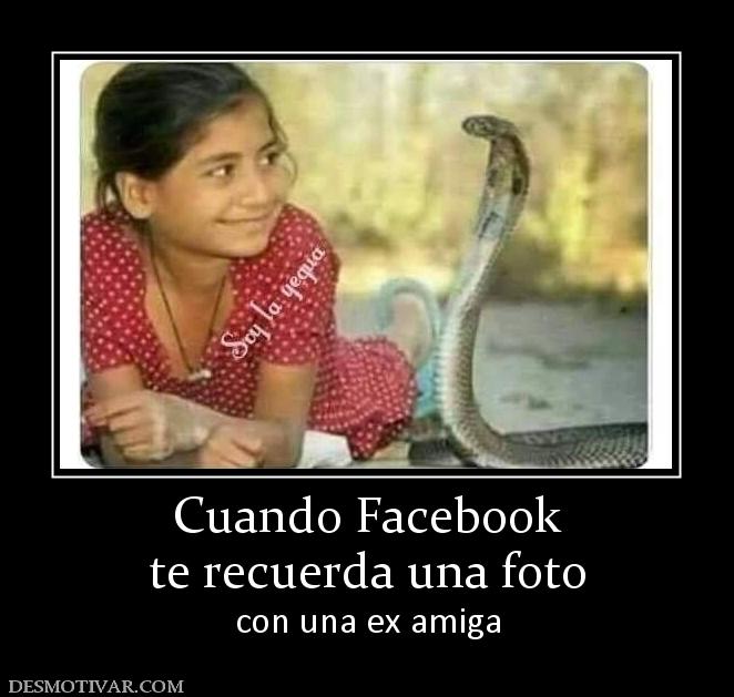 Cuando Facebook te recuerda una foto con una ex amiga