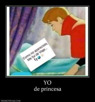 YO de princesa