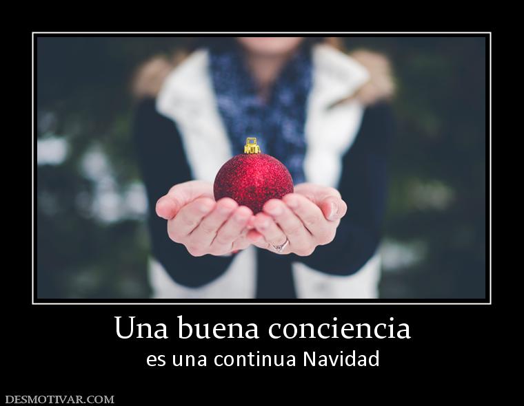 Una buena conciencia es una continua Navidad
