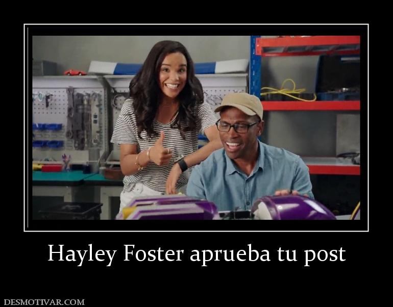 Hayley Foster aprueba tu post