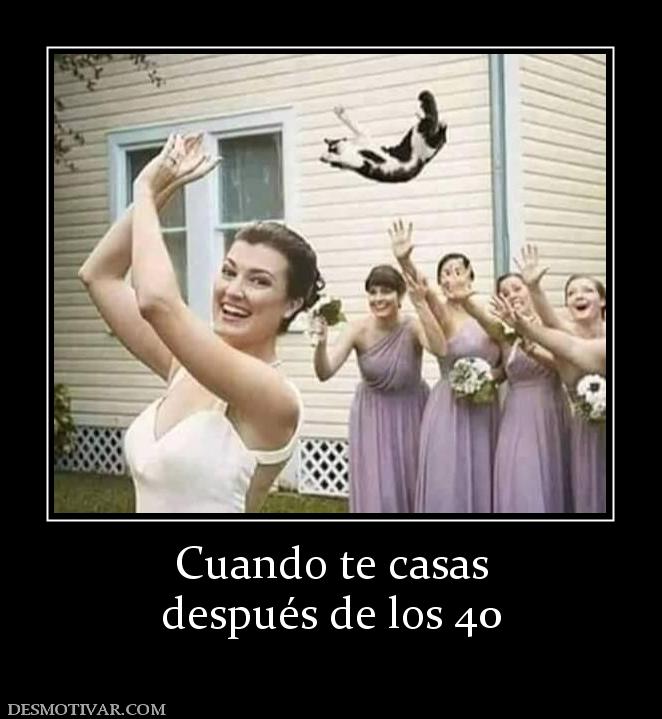 Cuando te casas después de los 40