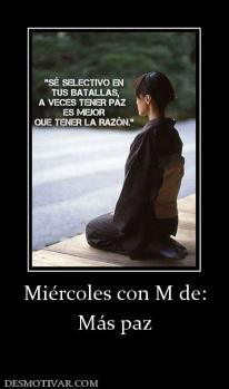 Miércoles con M de: Más paz