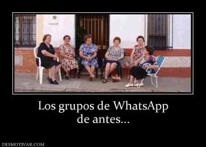 Los grupos de WhatsApp de antes...