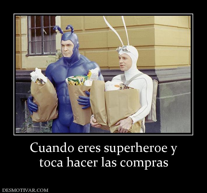 Cuando eres superheroe y toca hacer las compras