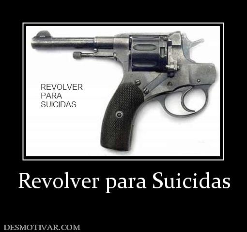 Revolver para Suicidas
