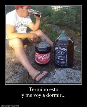 Termino esto y me voy a dormir...