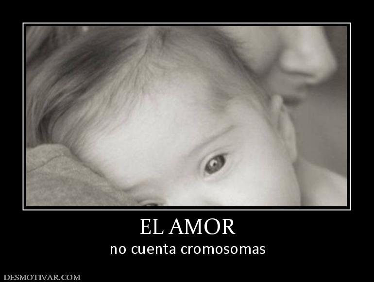 EL AMOR no cuenta cromosomas