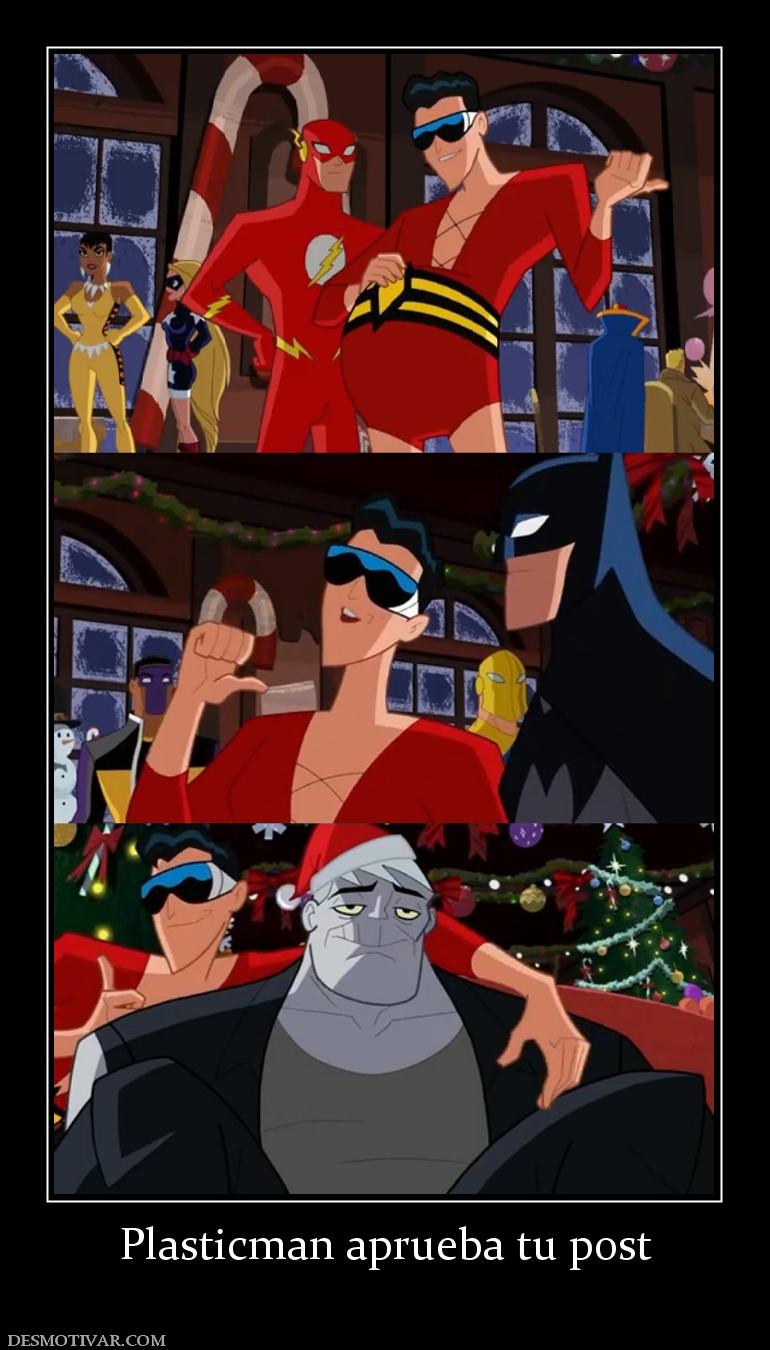 Plasticman aprueba tu post