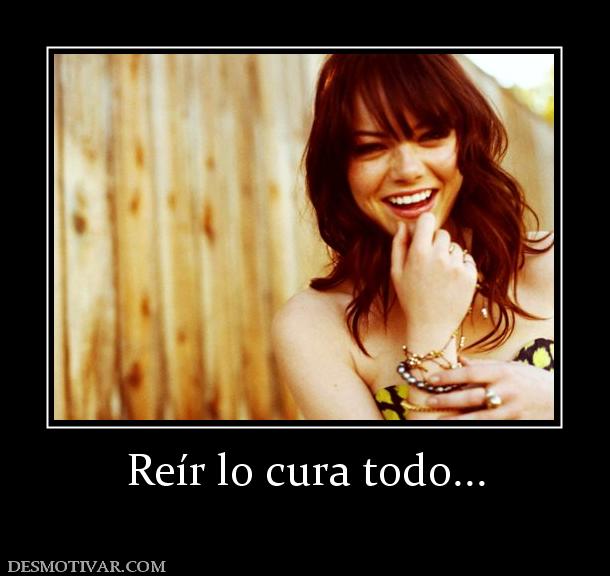 Reír lo cura todo...