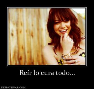 Reír lo cura todo...