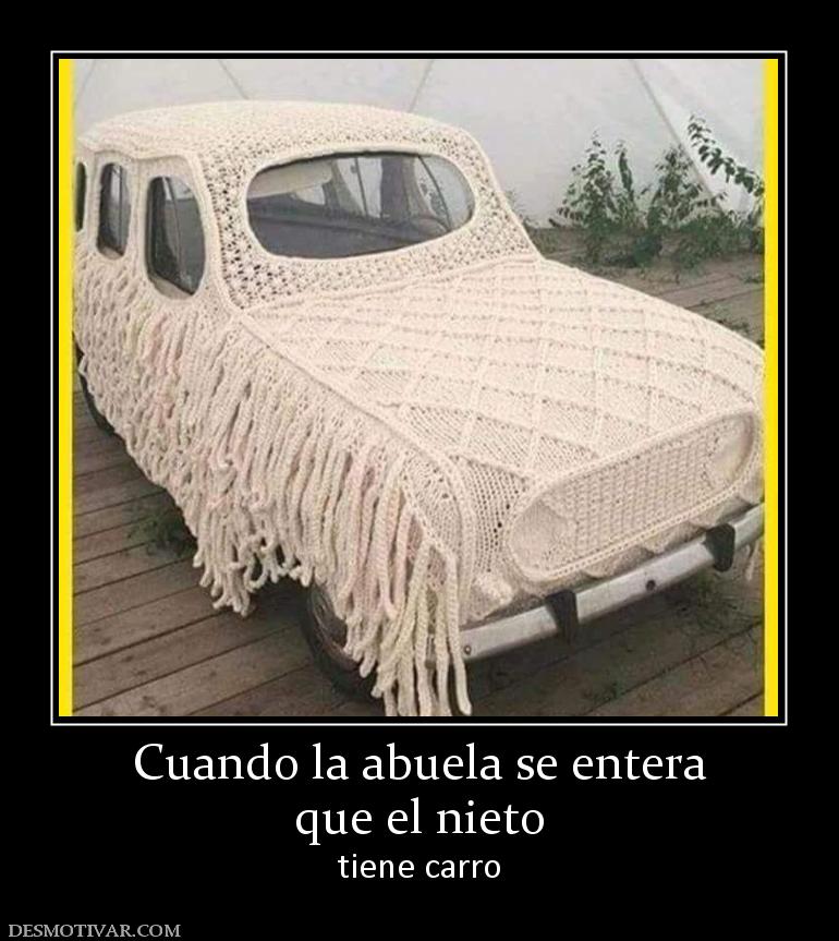 Cuando la abuela se entera que el nieto tiene carro