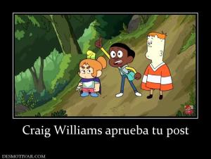 Craig Williams aprueba tu post