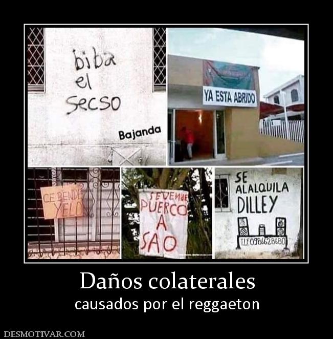 Daños colaterales causados por el reggaeton