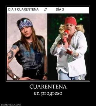 CUARENTENA en progreso