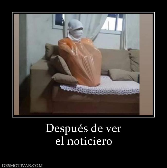 Después de ver el noticiero
