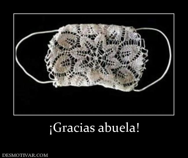 ¡Gracias abuela!
