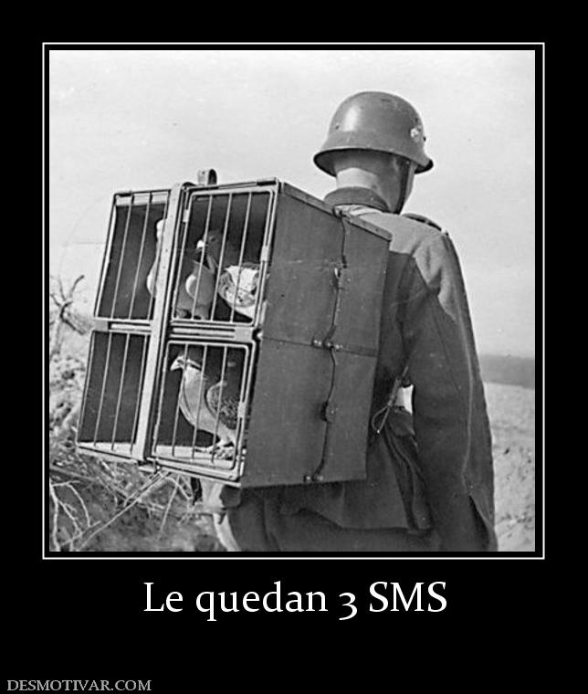 Le quedan 3 SMS