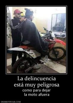 La delincuencia está muy peligrosa como para dejar la moto afuera