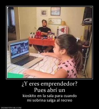 ¿Y eres emprendedor? Pues abrí un  kioskito en la sala para cuando mi sobrina salga al recreo