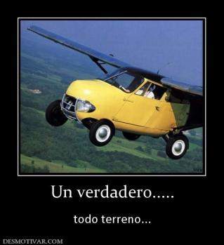 Un verdadero.....  todo terreno...