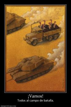 ¡Vamos! Todos al campo de batalla.