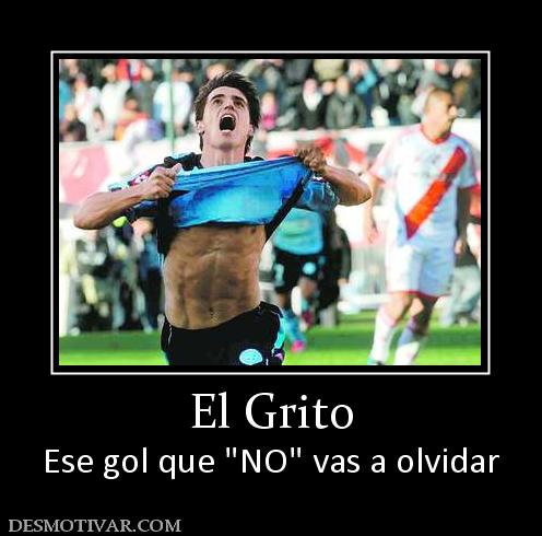 El Grito Ese gol que