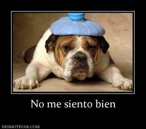 No me siento bien