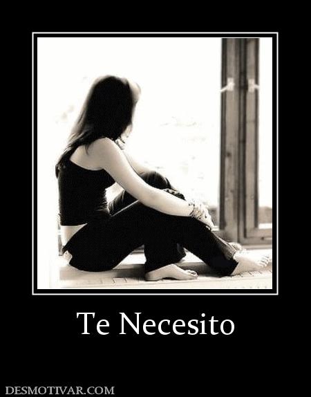 Te Necesito