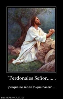 porque no saben lo que hacen