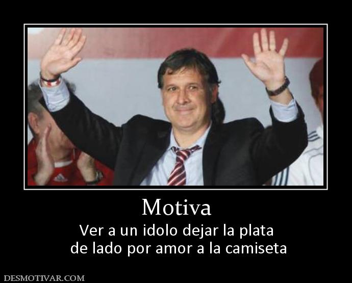 Motiva Ver a un idolo dejar la plata  de lado por amor a la camiseta