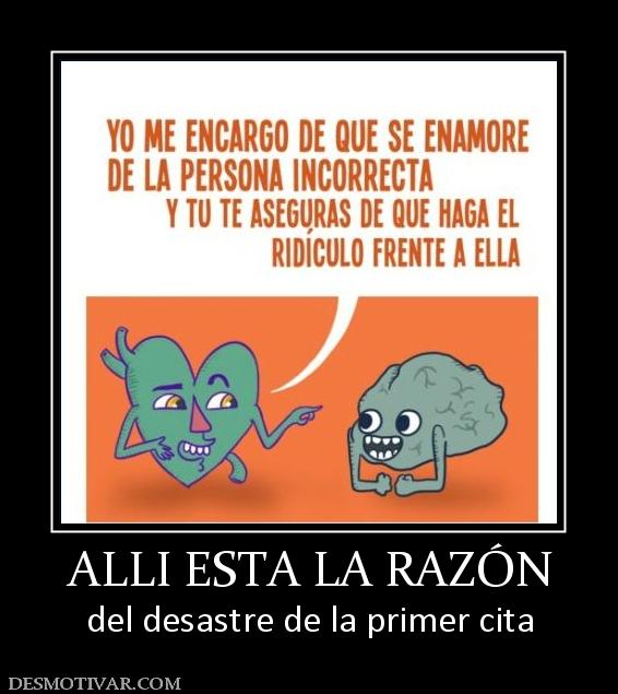 ALLI ESTA LA RAZÓN del desastre de la primer cita