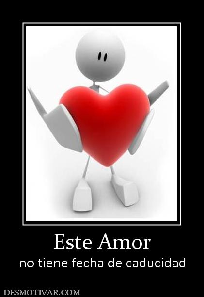 Este Amor no tiene fecha de caducidad
