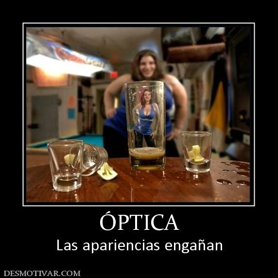 ÓPTICA Las apariencias engañan