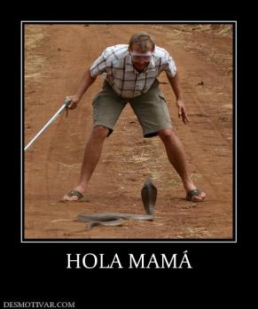 HOLA MAMÁ