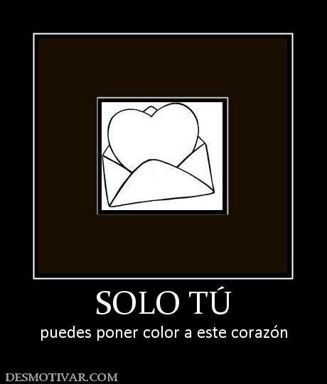 SOLO TÚ puedes poner color a este corazón