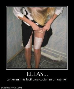 ELLAS... La tienen más fácil para copiar en un exámen