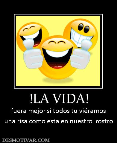 !LA VIDA! fuera mejor si todos tu viéramos una risa como esta en nuestro  rostro