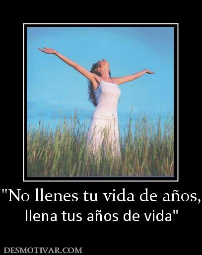 llena tus años de vida