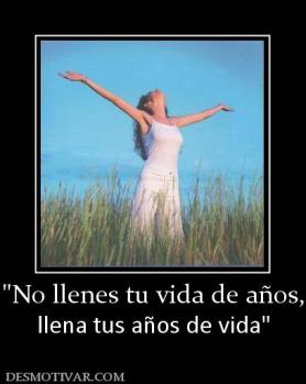 llena tus años de vida