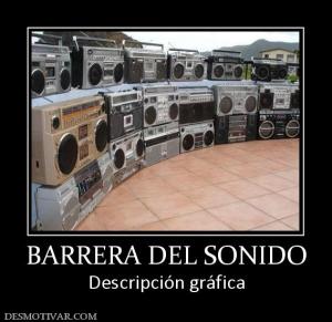 BARRERA DEL SONIDO Descripción gráfica