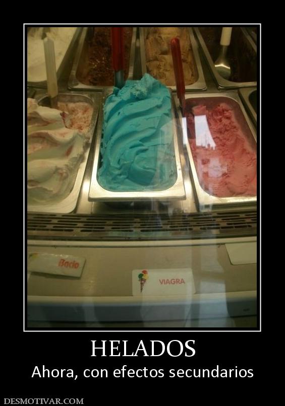 HELADOS Ahora, con efectos secundarios