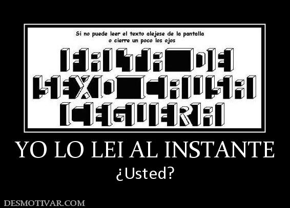 YO LO LEI AL INSTANTE ¿Usted?