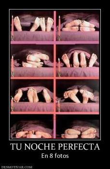 TU NOCHE PERFECTA En 8 fotos